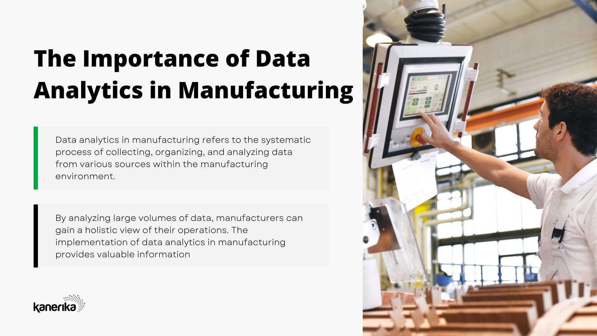 Understanding Data Analytics in Manufacturing