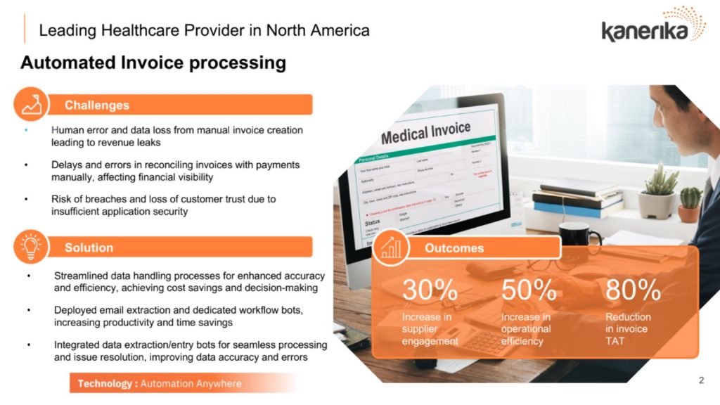 Kanerika’s scalable RPA solutions made onboarding and processing invoices easier, reducing manual errors and lessening the dependency on human intervention.