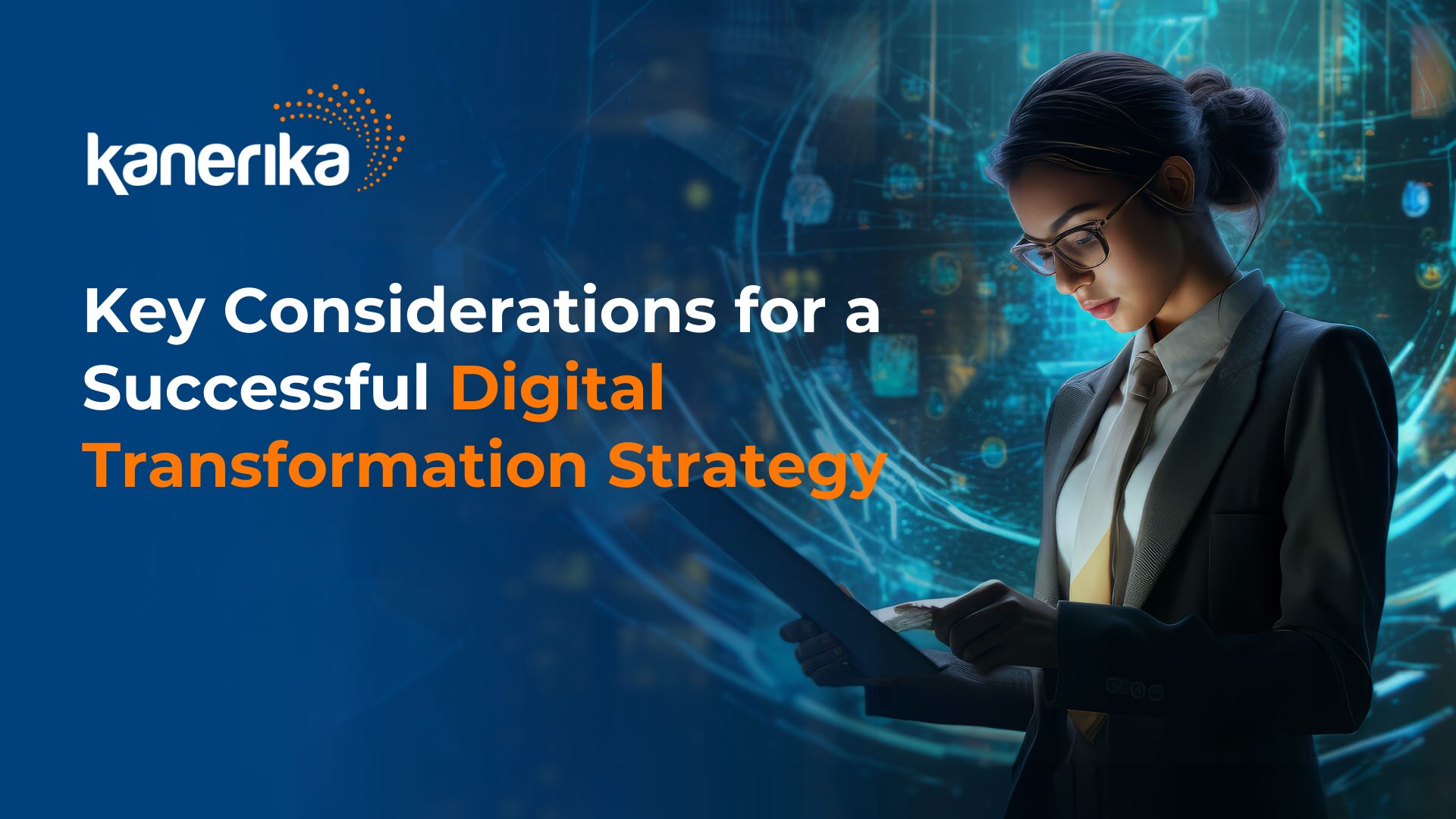 Key Considerations for a Successful Digital Transformation Strategy