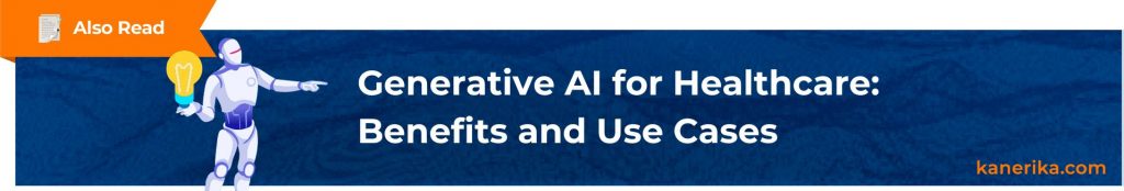 Case Study - Generative AI for Healthcare_ Benefits and Use Cases