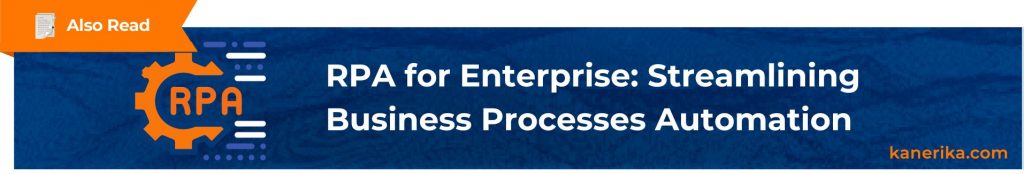 Case Study - RPA for Enterprise_ Streamlining Business Processes Automation