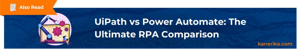 UiPath vs Power Automate