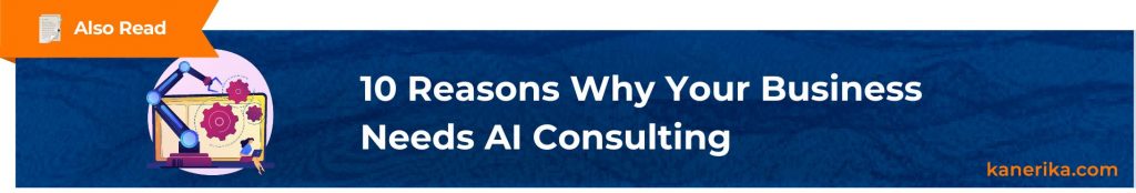 Why your business needs AI consulting